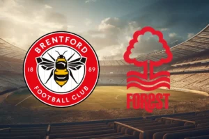 Nottingham Forest vs Brentford বেটিং টিপস: প্রিমিয়ার লিগের রাউন্ড ৩৪