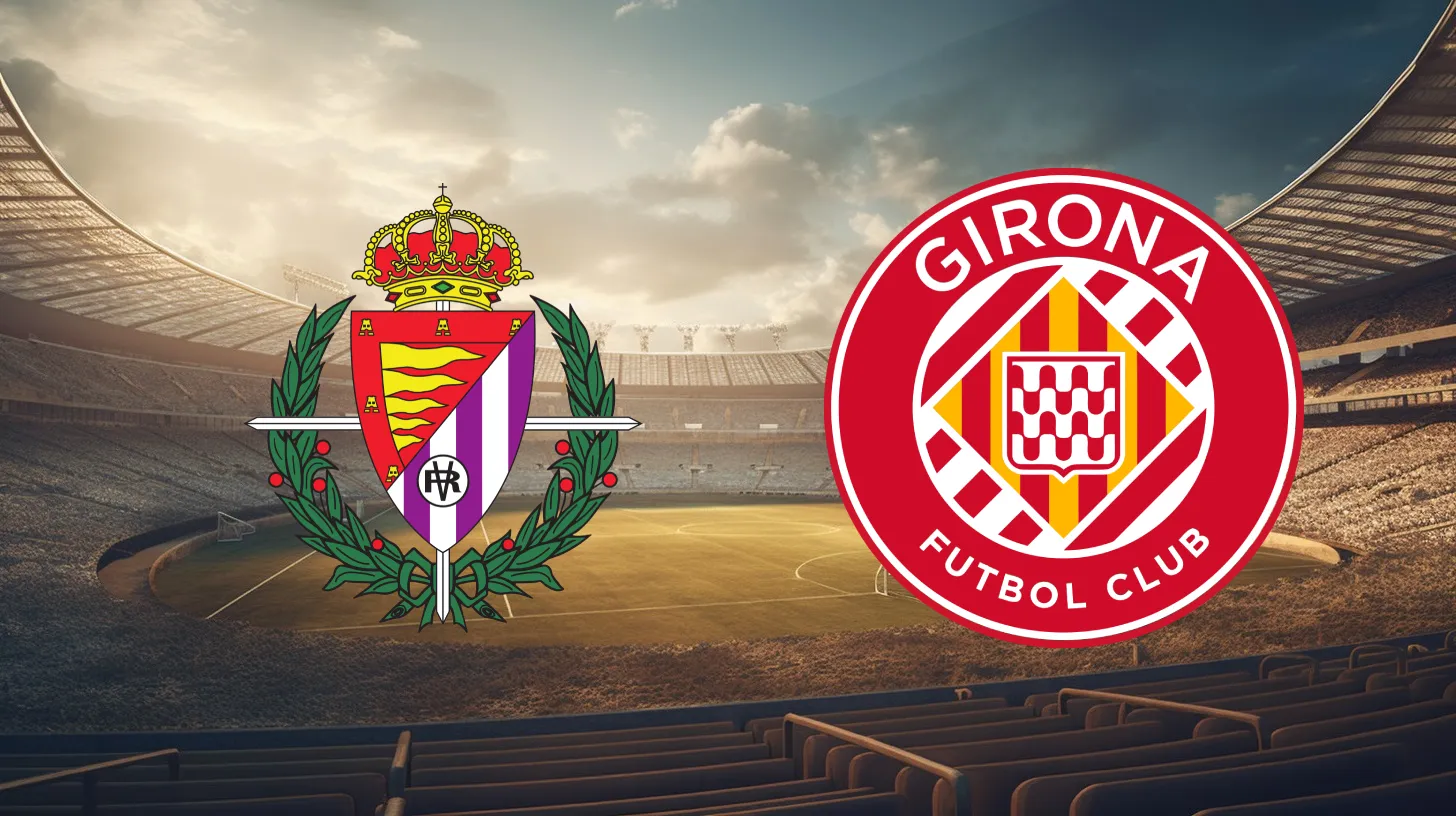 Real Valladolid vs Girona বেটিং টিপস: লা লিগা রাউন্ড ৩৬