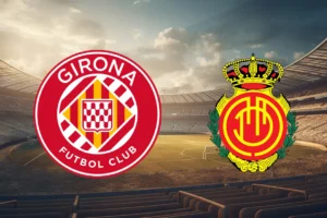 Girona vs Mallorca বেটিং টিপস: লা লিগা রাউন্ড ৩৪